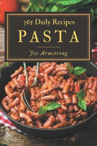 Cover of 365 Daily Pasta Recipes