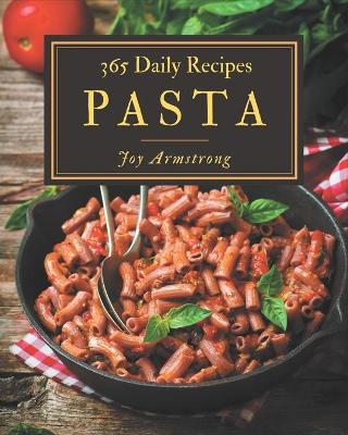 Cover of 365 Daily Pasta Recipes