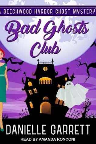 Cover of Bad Ghosts Club
