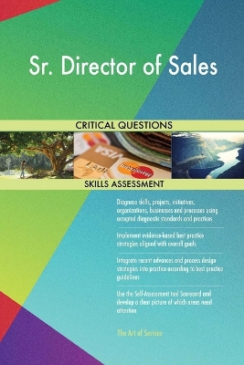 Book cover for Sr. Director of Sales Critical Questions Skills Assessment