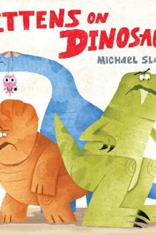 Cover of Kittens on Dinosaurs