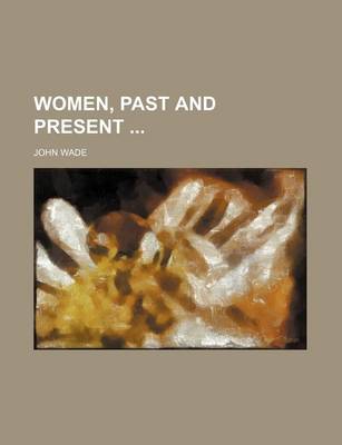 Book cover for Women, Past and Present