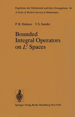 Book cover for Bounded Integral Operators on L2 Spaces