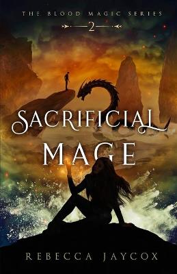 Book cover for Sacrificial Mage