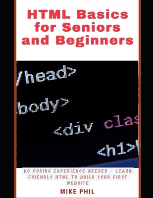 Book cover for HTML Basics for Seniors and Beginners