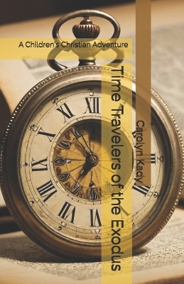 Cover of Time Travelers of the Exodus