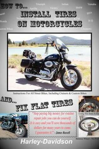 Cover of How To Install Tires On Motorcycles & Fix Flat Tires