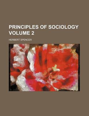 Book cover for Principles of Sociology Volume 2