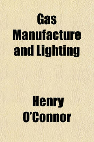 Cover of Gas Manufacture and Lighting