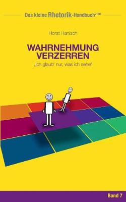 Book cover for Rhetorik-Handbuch 2100 - Wahrnehmung verzerren