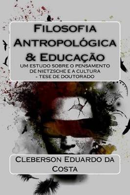 Cover of Filosofia Antropologica E Educacao