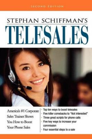 Cover of Stephan Schiffman's Telesales: America's #1 Corporate Sales Trainer Shows You How to Boost Your Phone Sales