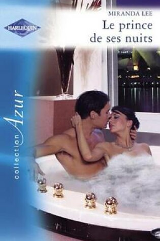 Cover of Le Prince de Ses Nuits (Harlequin Azur)