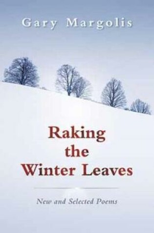 Cover of Raking the Winter Leaves