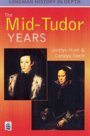 Cover of The Mid Tudor Years Paper