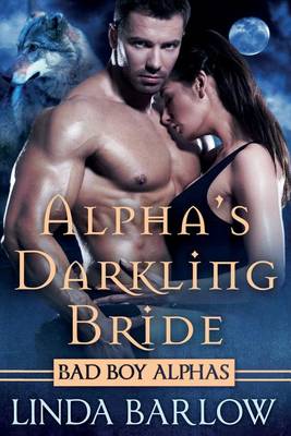 Book cover for Alpha's Darkling Bride