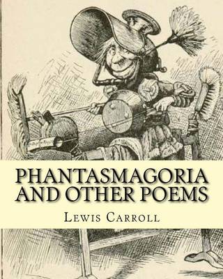 Book cover for Phantasmagoria and other poems. By