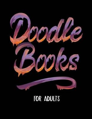 Book cover for Doodle Books For Adults