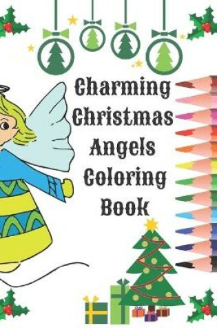 Cover of Charming Christmas Angels Coloring Book