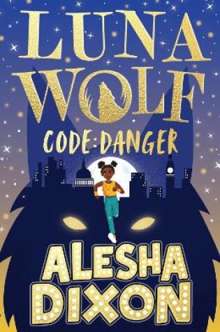 Cover of Luna Wolf 2: Code Danger