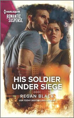 Book cover for His Soldier Under Siege