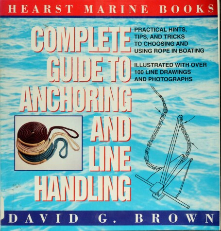 Book cover for Hearst Marine Books Complete Guide to Anchoring and Line Handling