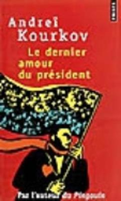 Book cover for Le Dernier Amour Du President