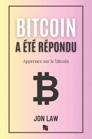 Cover of Bitcoin a �t� r�pondu