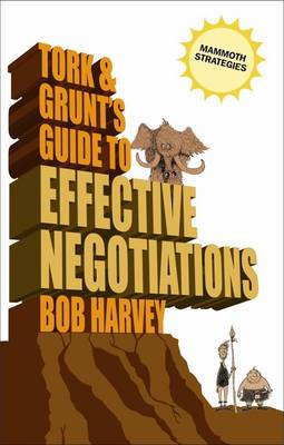 Book cover for Tork and Grunt's Guide to Effective Negotiation