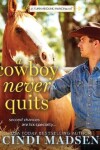 Book cover for A Cowboy Never Quits