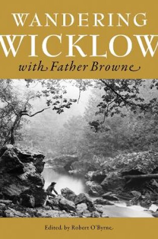 Cover of Wandering Wicklow with Father Browne