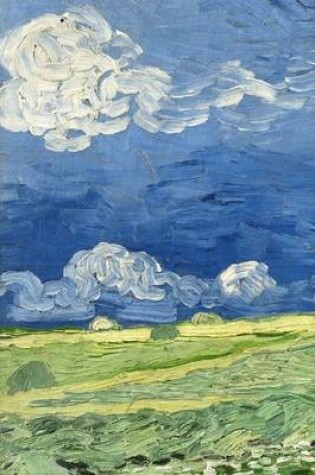 Cover of Wheatfield Under Thunderclouds, Vincent Van Gogh