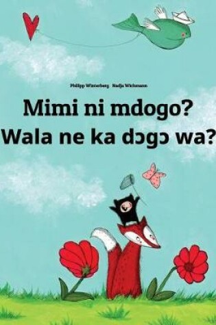 Cover of Mimi ni mdogo? Wala ne ka dcgc wa?