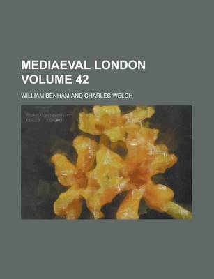 Book cover for Mediaeval London (Volume 42)