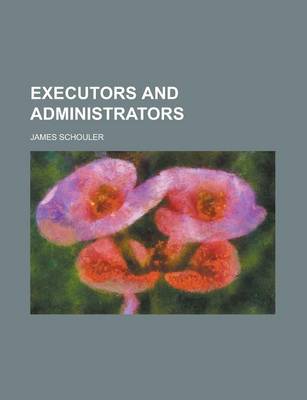 Book cover for Executors and Administrators