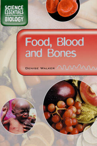 Cover of Food, Blood and Bones