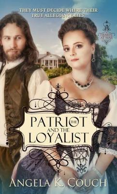 Book cover for The Patriot and Loyalist