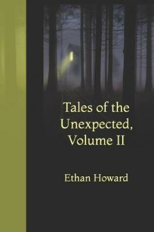 Cover of Tales of the Unexpected, Volume II