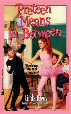 Book cover for Preteen Means Inbetween