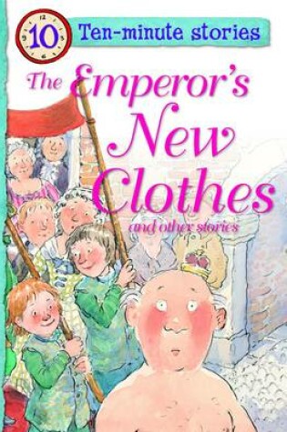 Cover of Ten Minute Stories - the Emperor's New Clothes