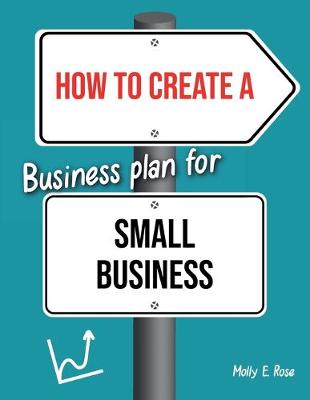 Book cover for How To Create A Business Plan For Small Business