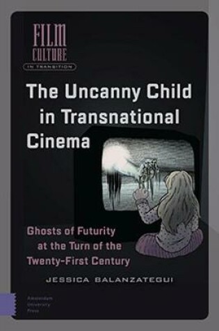 Cover of The Uncanny Child in Transnational Cinema