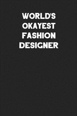 Book cover for World's Okayest Fashion Designer