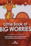 Book cover for The Little Book of Big Worries