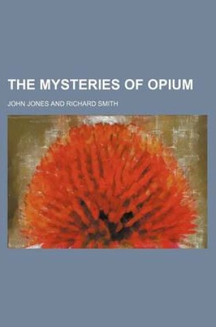 Cover of The Mysteries of Opium