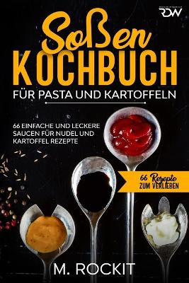 Cover of Soßen Kochbuch, Für Pasta und Kartoffeln.