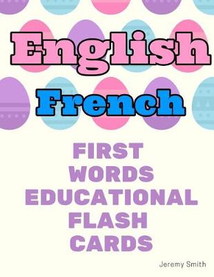 Book cover for English French First Words Educational Flash Cards