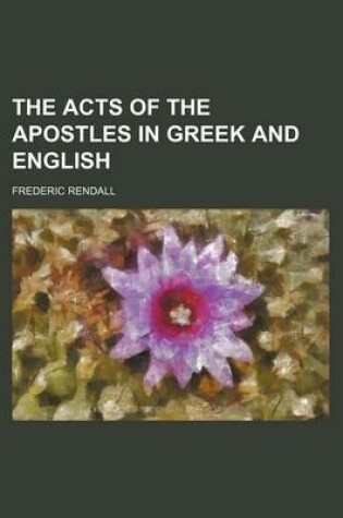 Cover of The Acts of the Apostles in Greek and English