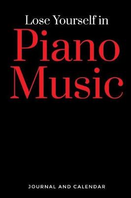 Book cover for Lose Yourself in Piano Music