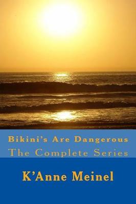 Book cover for Bikini's Are Dangerous